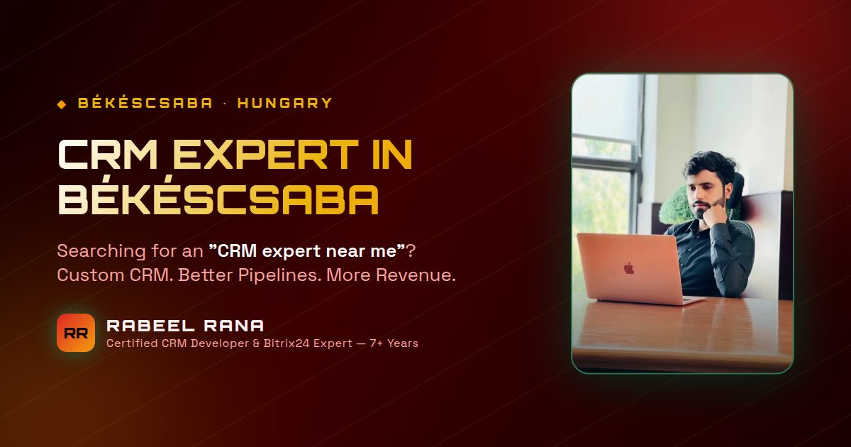 CRM Expert in Bekescsaba — Custom CRM Development & CRM Consultancy