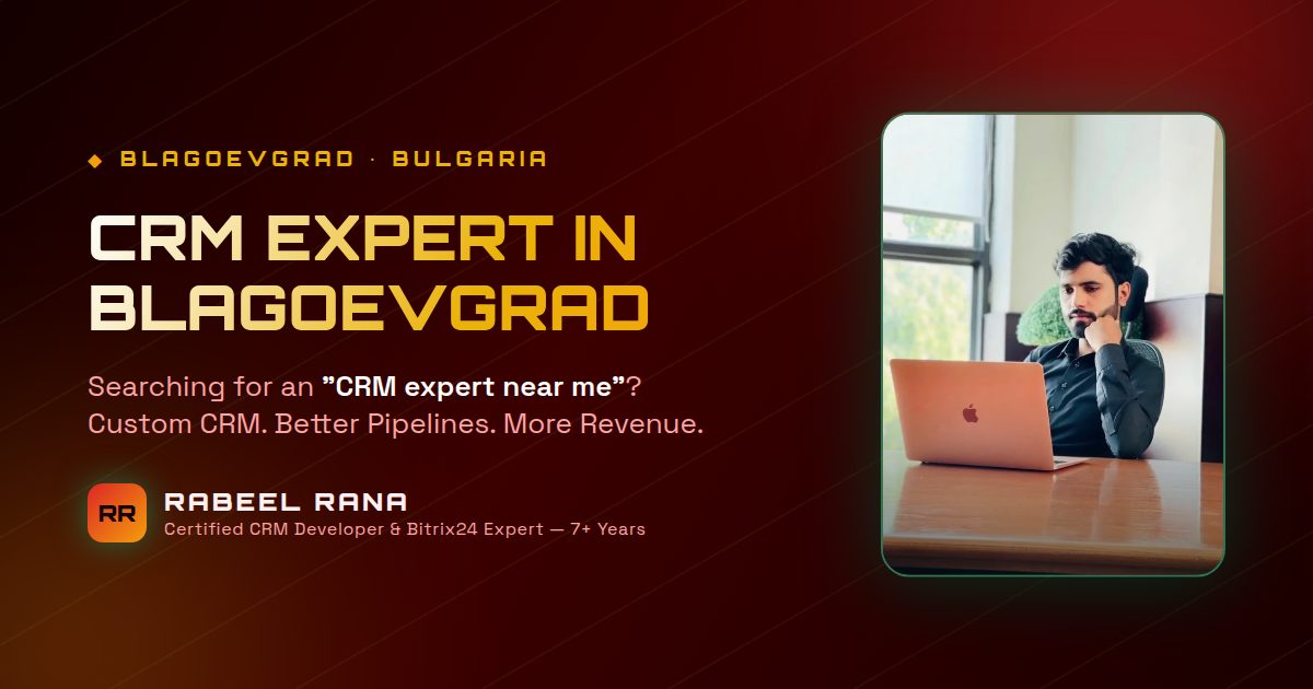 CRM Expert in Blagoevgrad — Custom CRM Development & CRM Consultancy