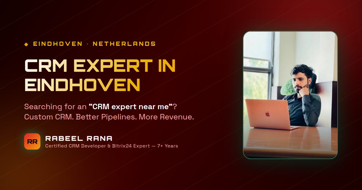 CRM Expert in Eindhoven — Rabeel Rana