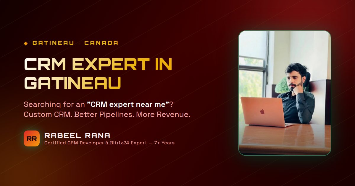 CRM Expert in Gatineau — Custom CRM Development & CRM Consultancy