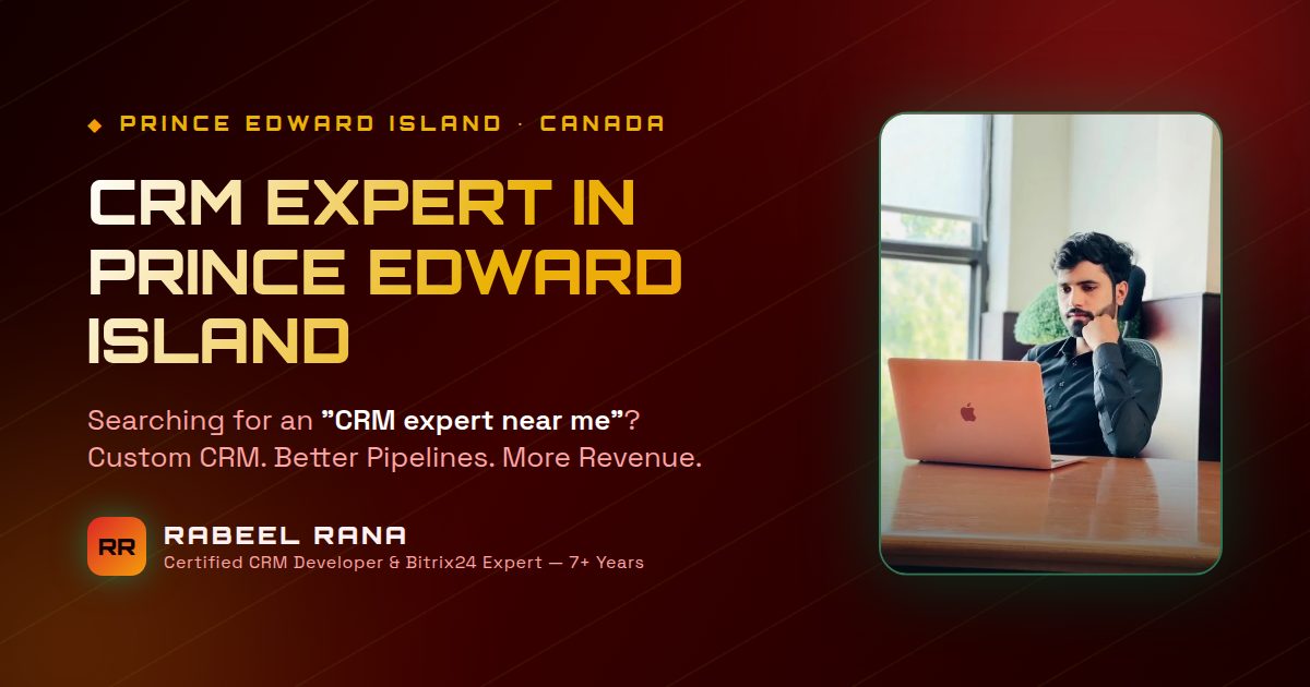 CRM Expert in Prince Edward Island — Rabeel Rana