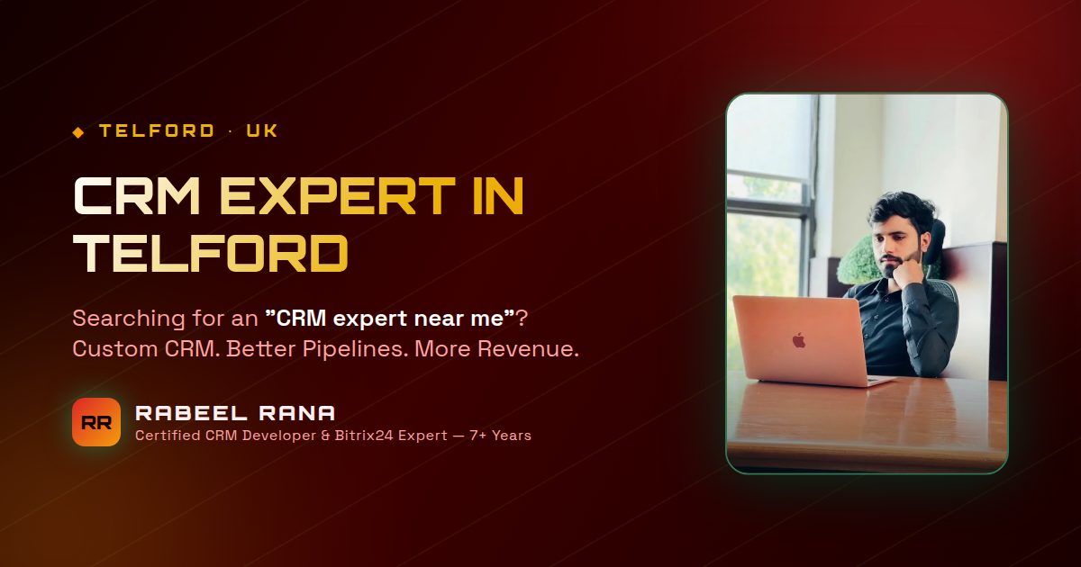 CRM Expert in Telford — Rabeel Rana