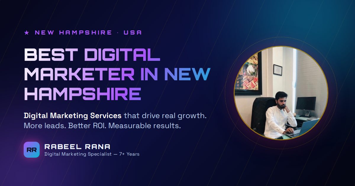 Best Digital Marketer in New Hampshire — Digital Marketing Services That Deliver Real Growth