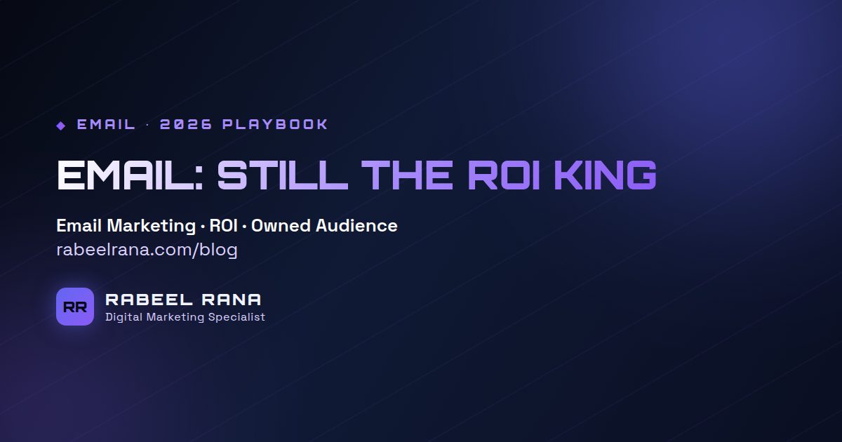 Email Marketing in 2026: Still the Highest-ROI Channel You're Underusing