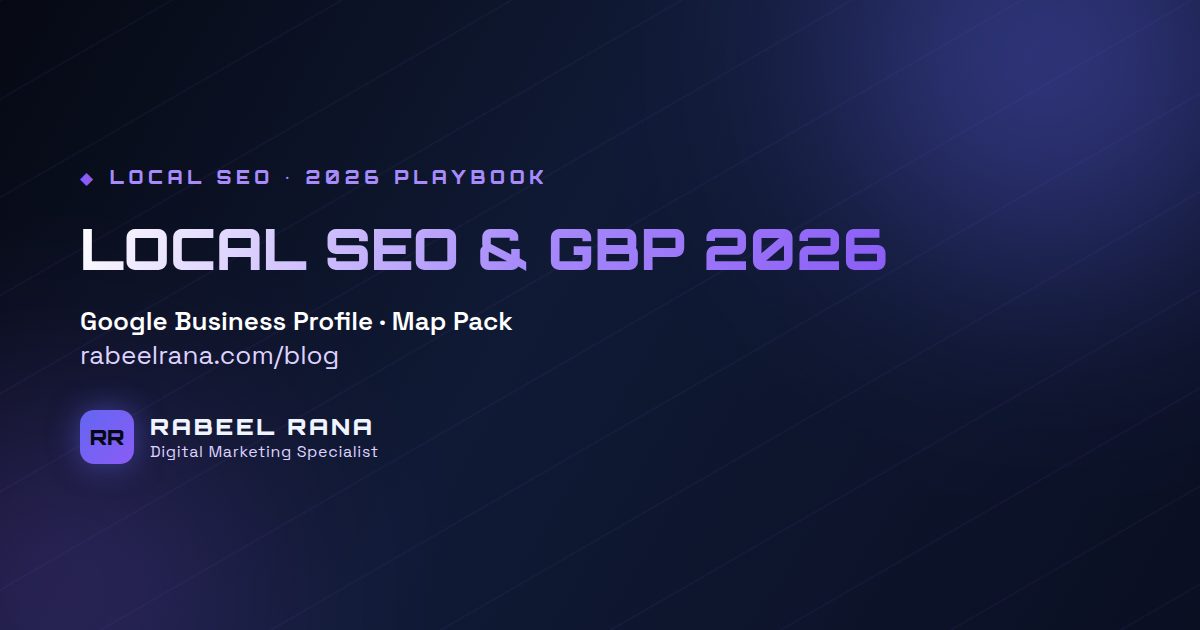 Local SEO in 2026: Google Business Profile Is Your Most Important Asset
