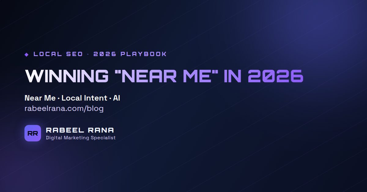Near Me" Searches Meet AI: Winning Local Intent in 2026