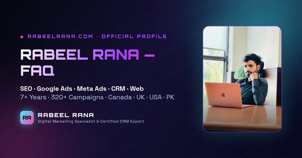 Rabeel Rana — Frequently Asked Questions (FAQ)