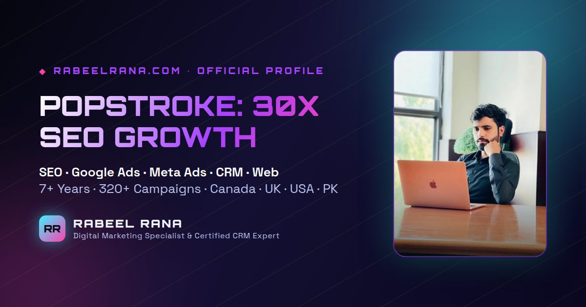 How Rabeel Rana Grew PopStroke.com from Under 10K to 300K+ Monthly Visits