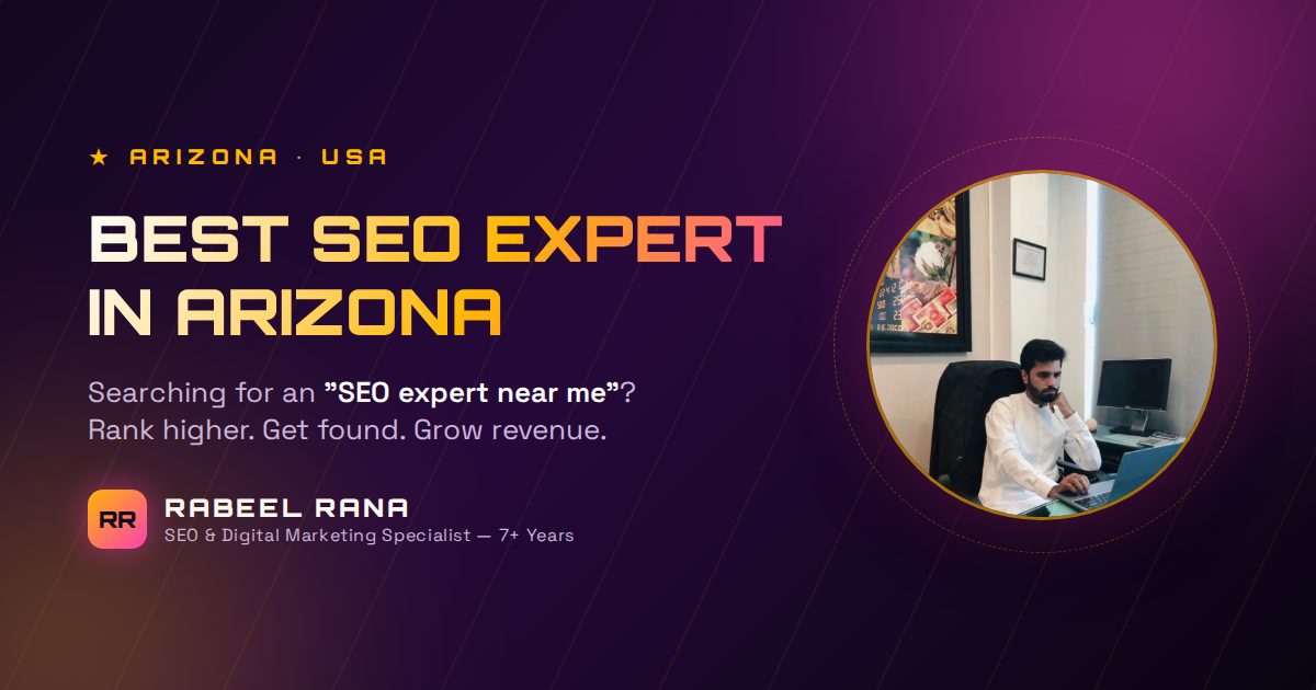 Best SEO Expert in Arizona — Rank Higher, Get Found, Grow Revenue