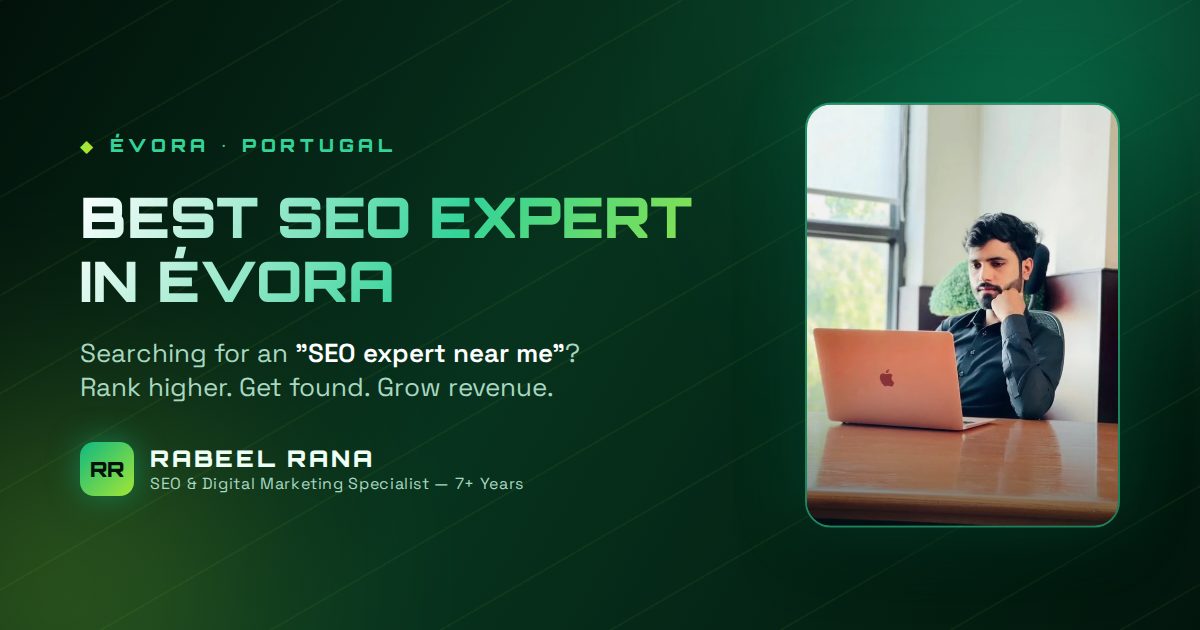 Best SEO Expert in Évora — Rabeel Rana