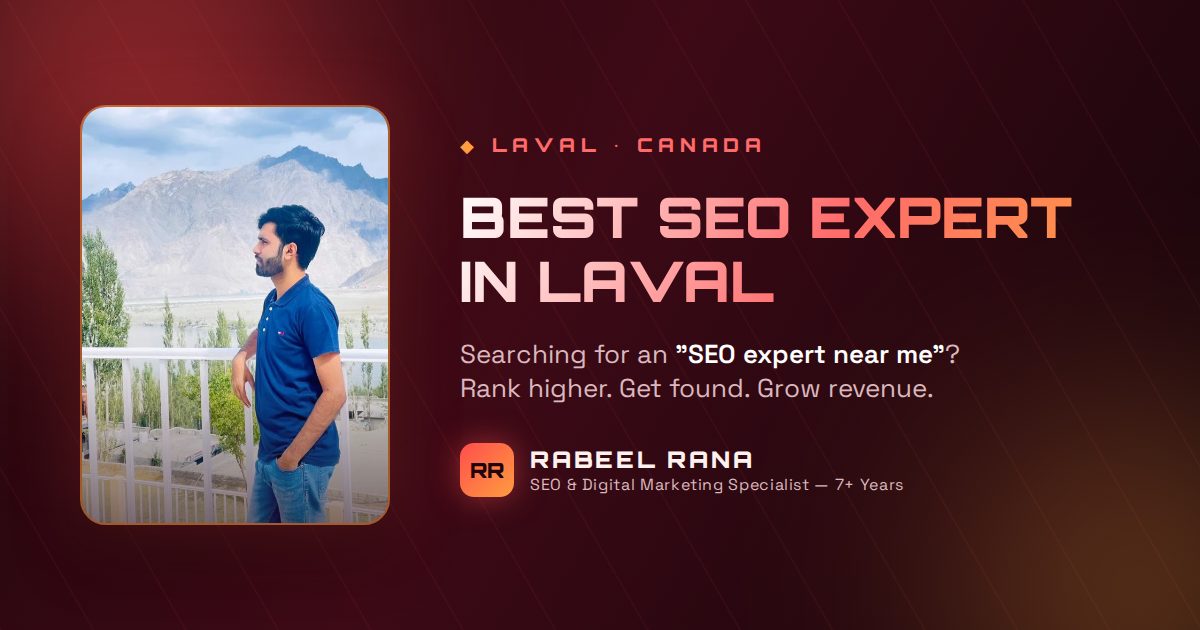 Best SEO Expert in Laval — Rabeel Rana