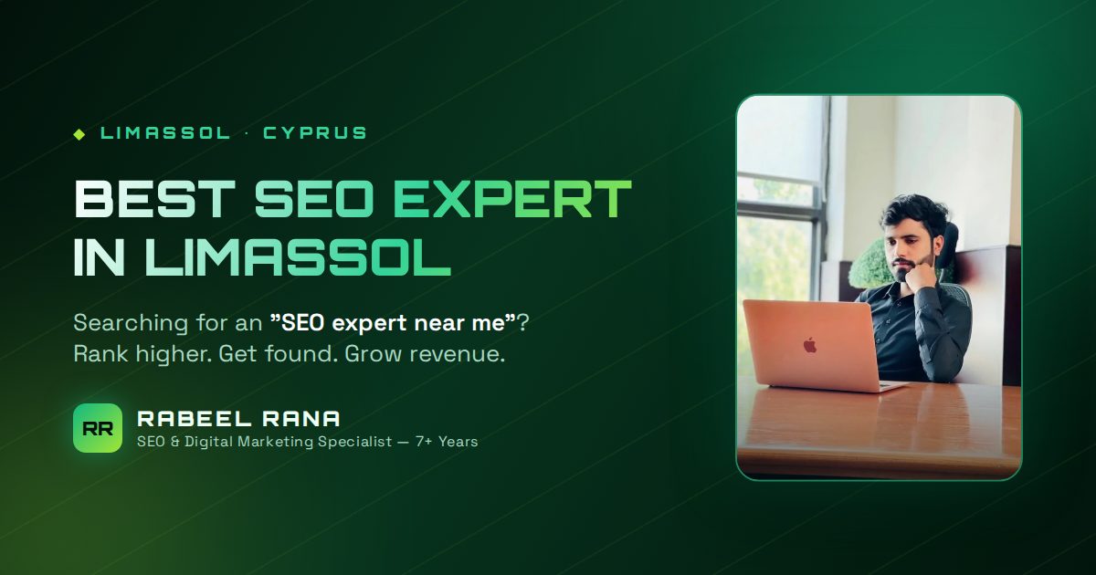 Best SEO Expert in Limassol — Your Search for an "SEO Expert Near Me" Ends Here