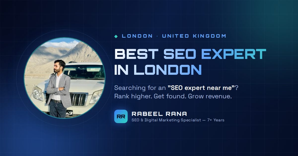 Best SEO Expert in London — Your Search for an "SEO Expert Near Me" Ends Here