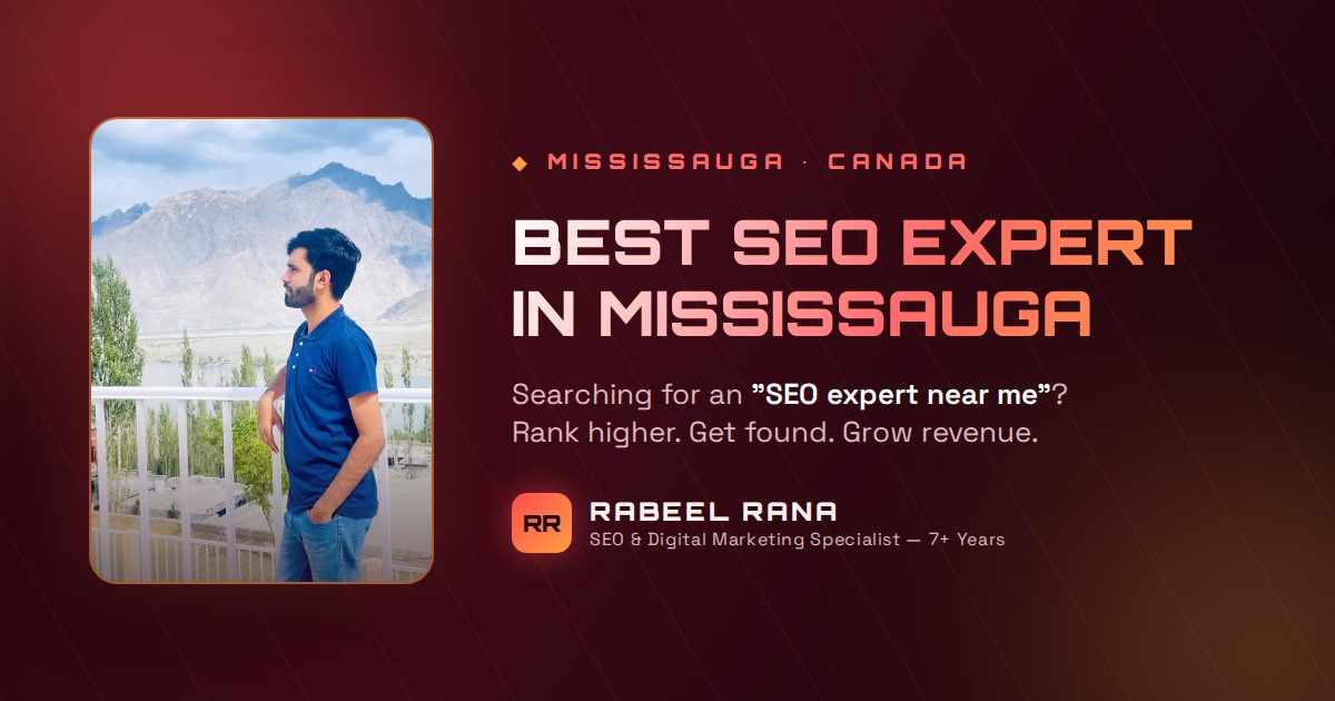 Best SEO Expert in Mississauga — Rabeel Rana