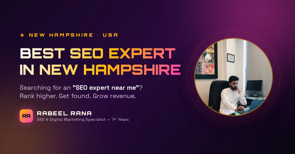 Best SEO Expert in New Hampshire — Turn Google Searches into Customers
