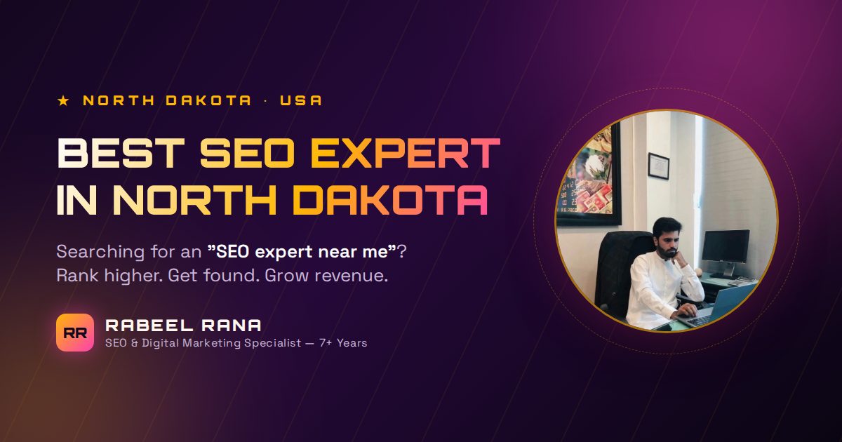 Best SEO Expert in North Dakota — Turn Google Searches into Customers