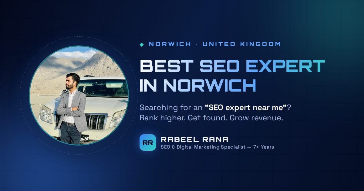 Best SEO Expert in Norwich — Your Search for an "SEO Expert Near Me" Ends Here