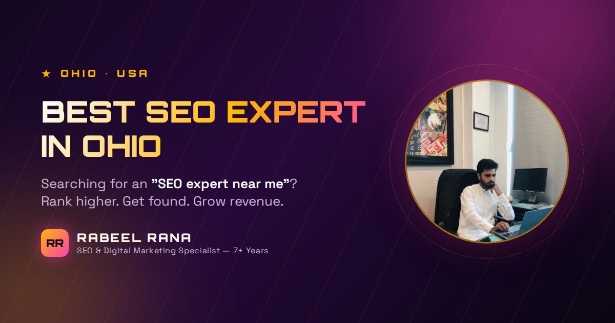 Best SEO Expert in Ohio — Your Search for an "SEO Expert Near Me" Ends Here