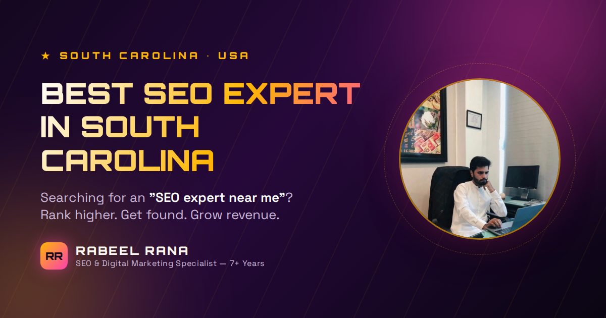 Best SEO Expert in South Carolina — Turn Google Searches into Customers