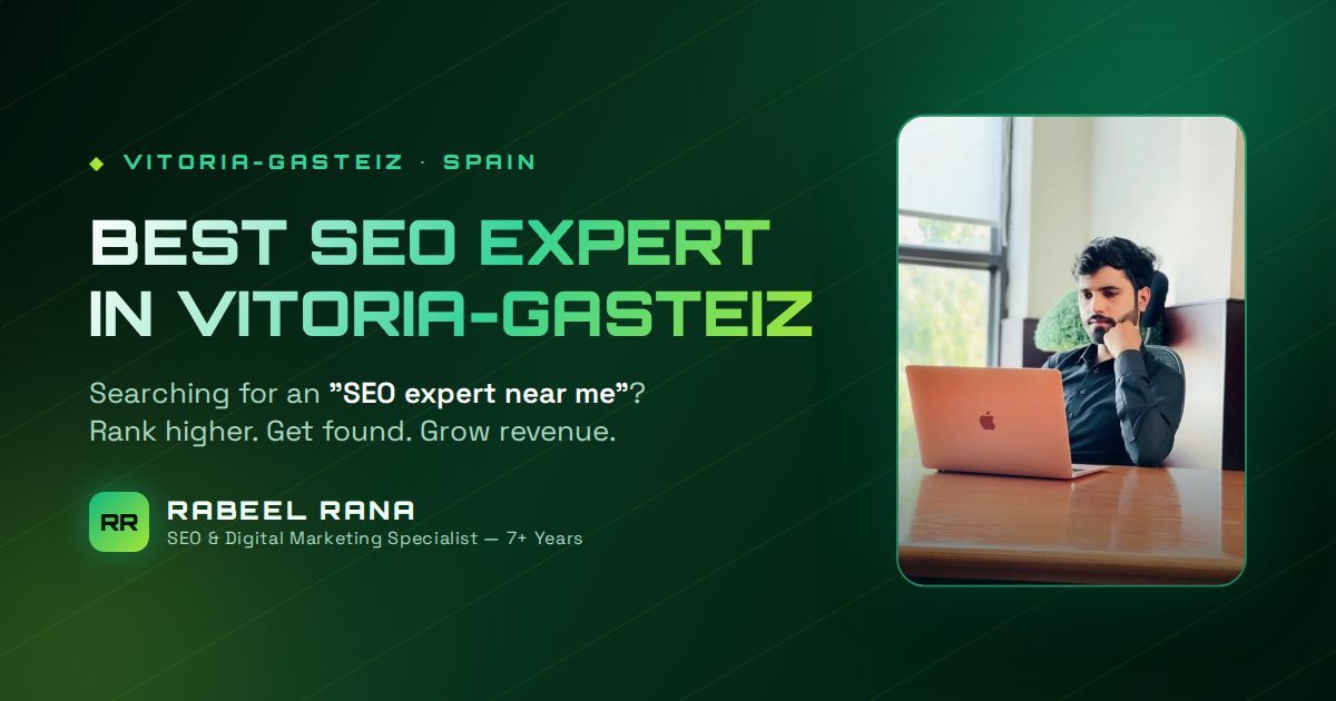 Best SEO Expert in Vitoria-Gasteiz — Rank Higher, Get Found, Grow Revenue