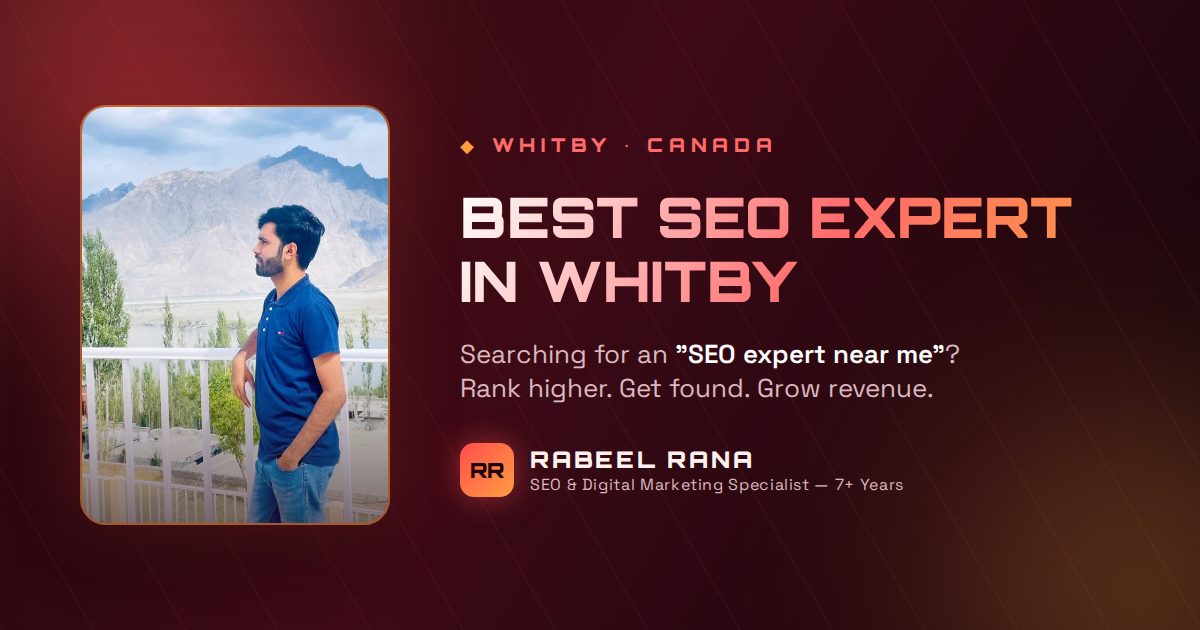 Best SEO Expert in Whitby — Rank Higher, Get Found, Grow Revenue